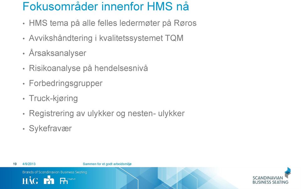 hendelsesnivå Forbedringsgrupper Truck-kjøring Registrering av ulykker