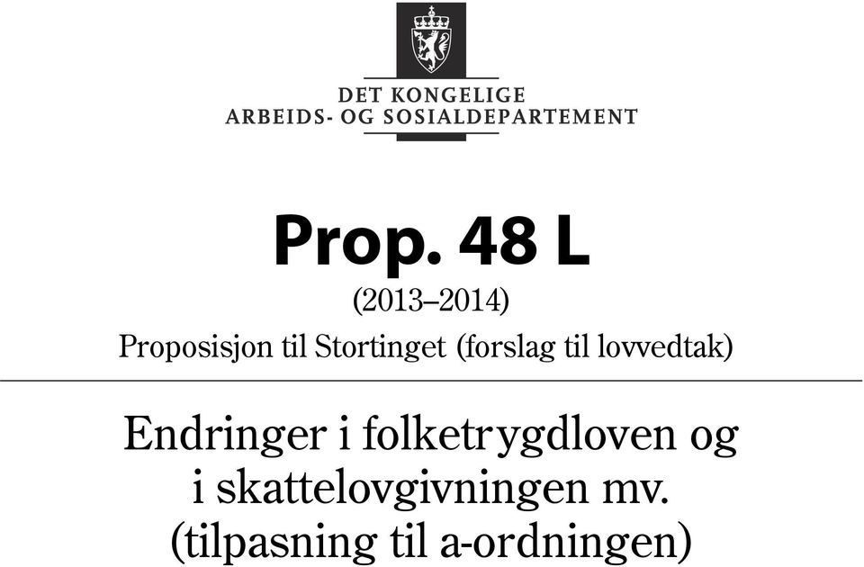 Endringer i folketrygdloven og i