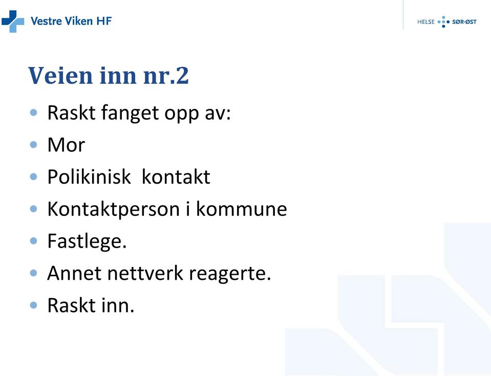 Polikinisk kontakt