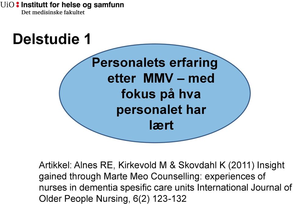 gained through Marte Meo Counselling: experiences of nurses in dementia