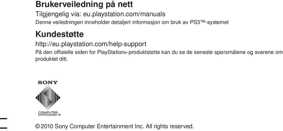 Kundestøtte http://eu.playstation.