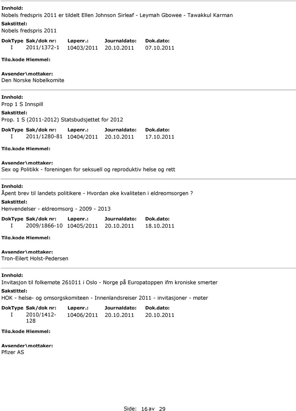 Henvendelser - eldreomsorg - 2009-2013 2009/1866-10 