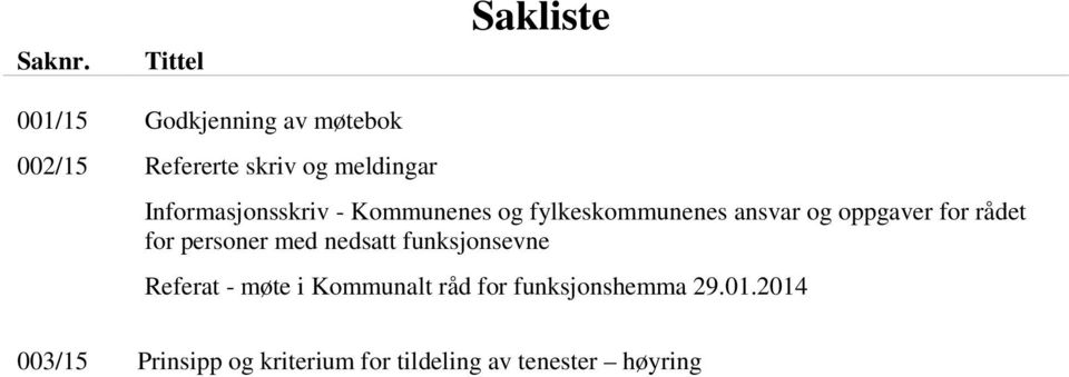 og meldingar Informasjonsskriv - Kommunenes og fylkeskommunenes