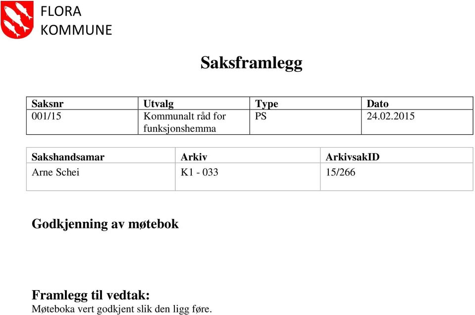 2015 funksjonshemma Sakshandsamar Arkiv ArkivsakID Arne