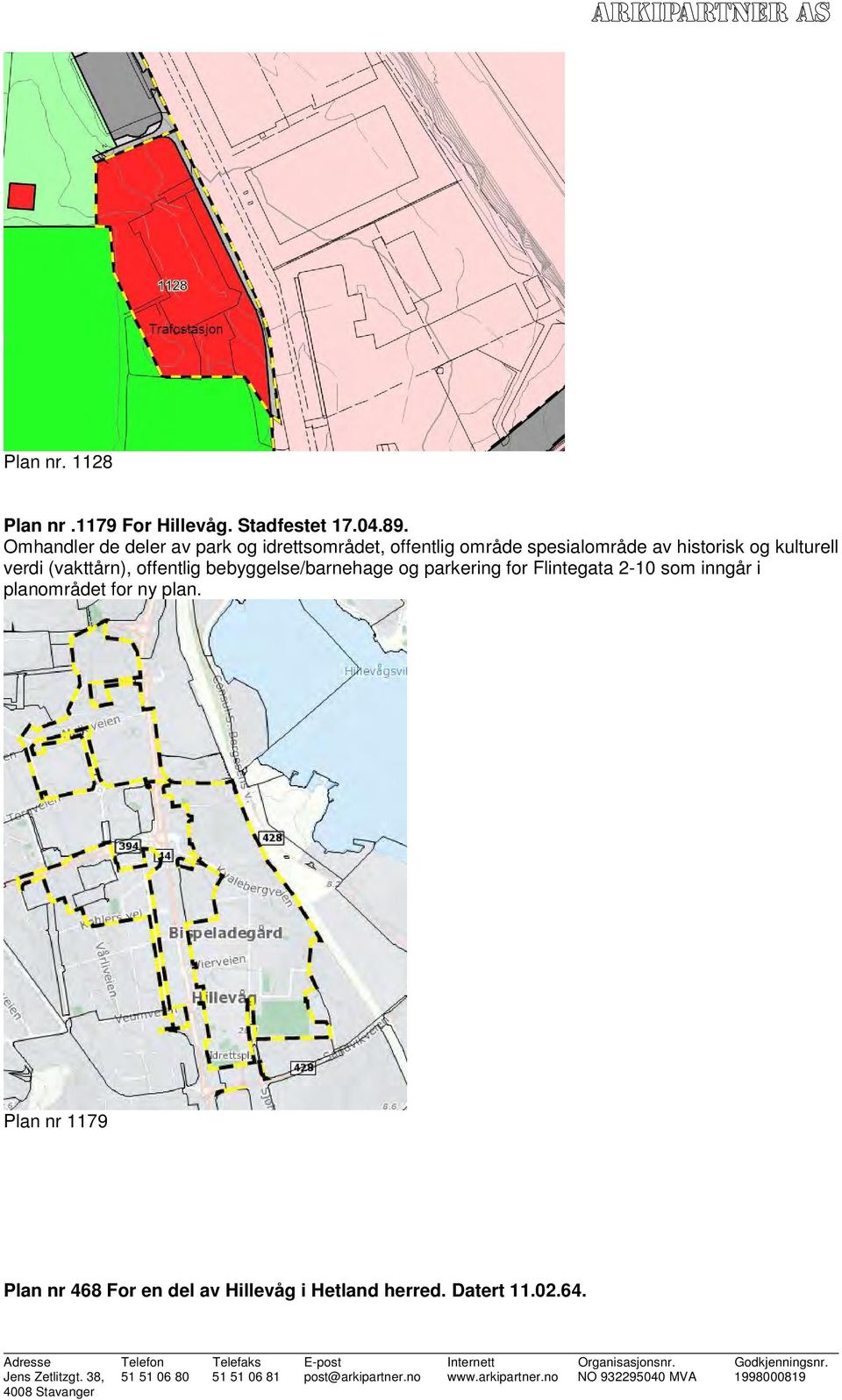 og kulturell verdi (vakttårn), offentlig bebyggelse/barnehage og parkering for Flintegata