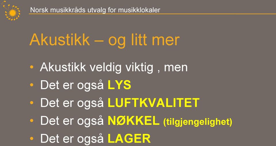 Det er også LUFTKVALITET Det er