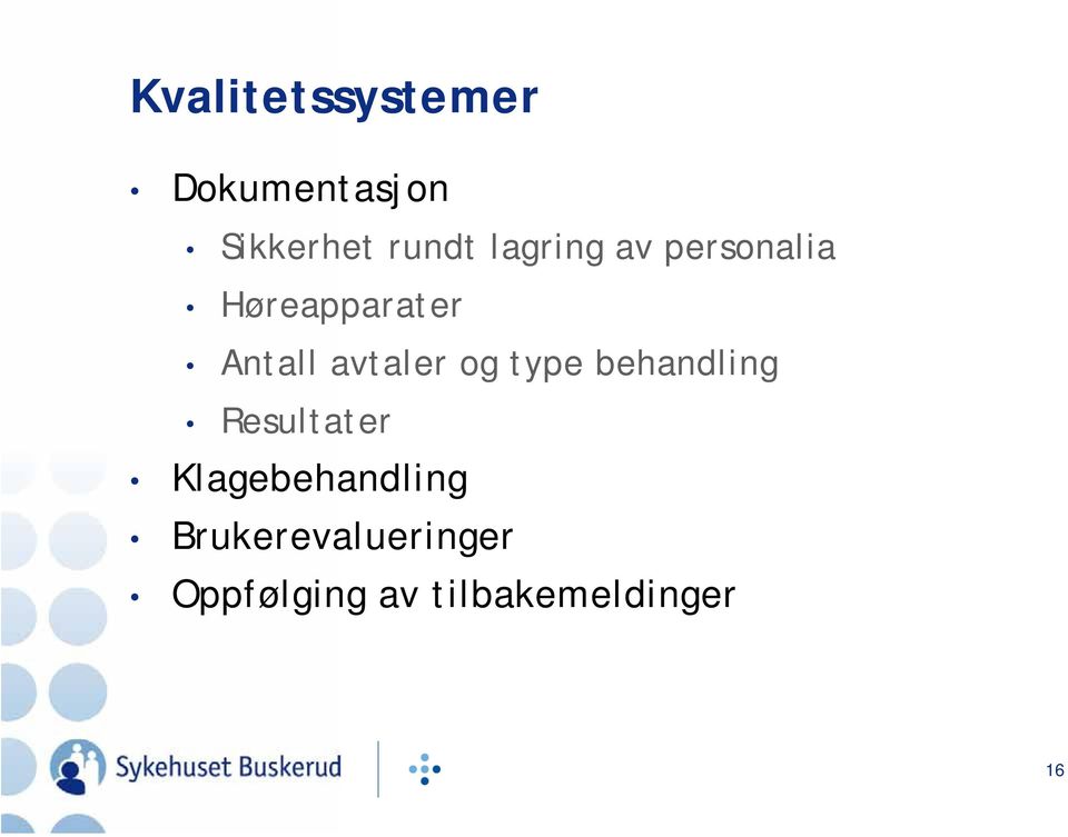 avtaler og type behandling Resultater