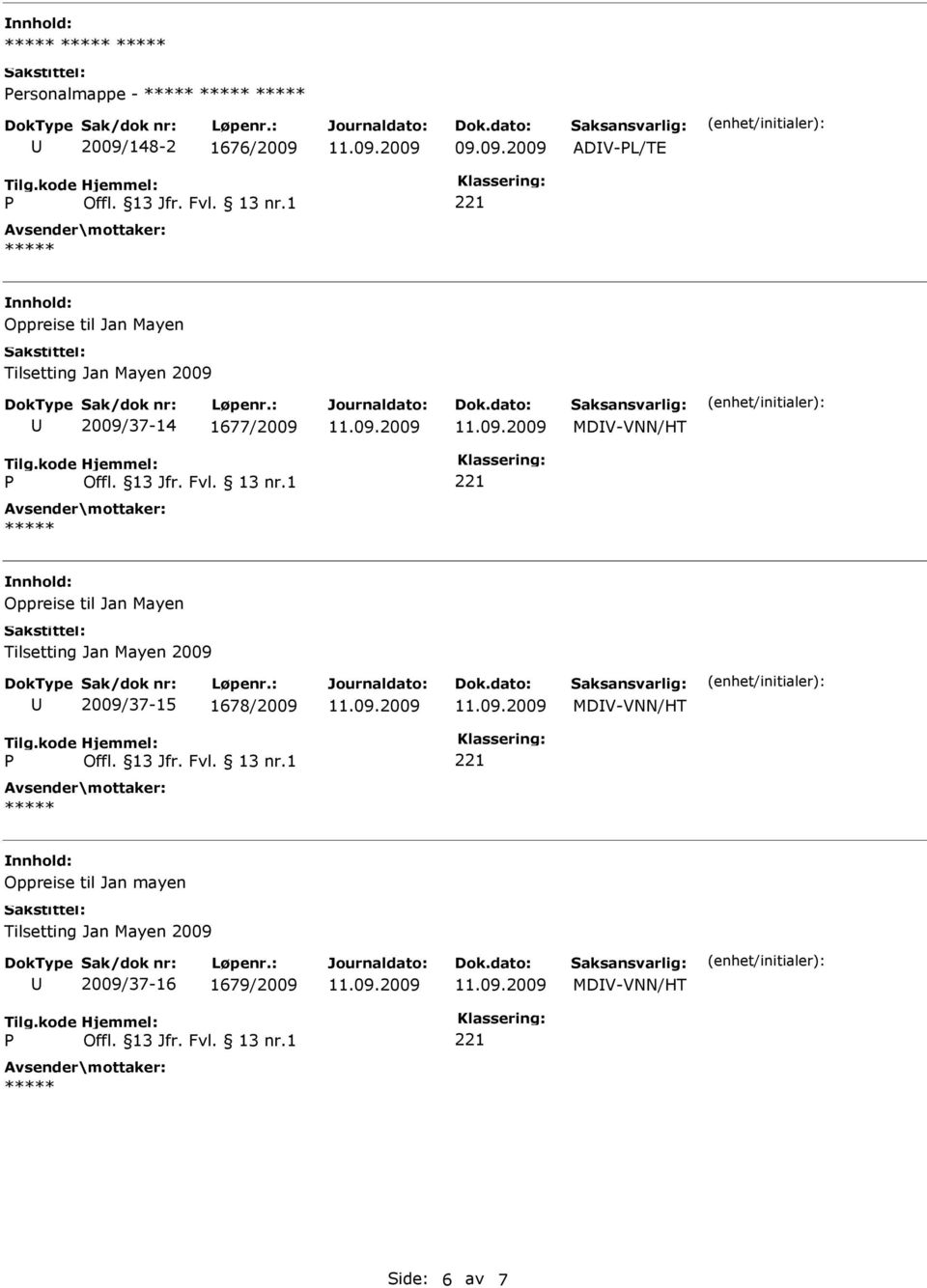 09.09.2009 ADV-L/TE Oppreise til Jan Mayen 2009/37-14