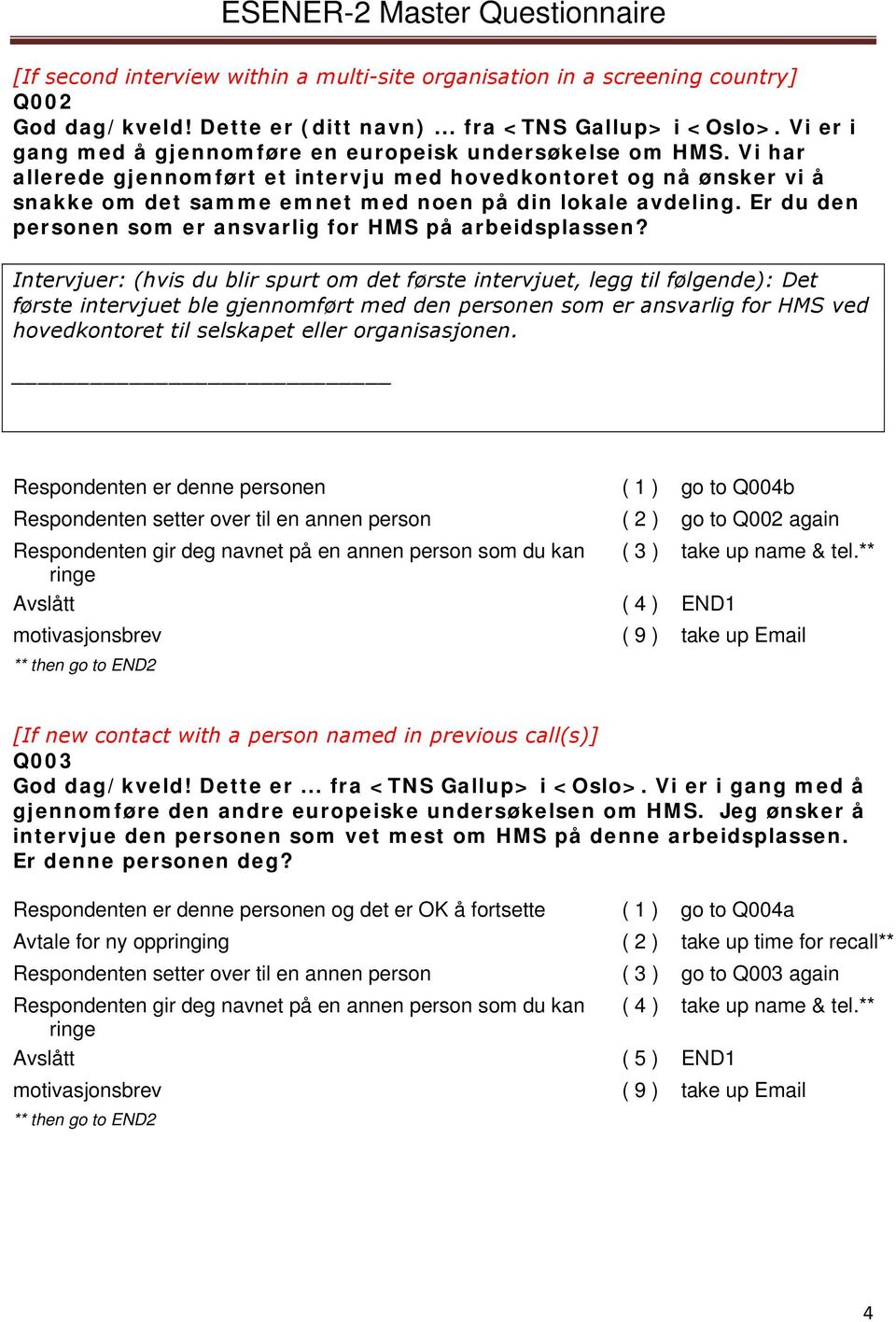 Er du den personen som er ansvarlig for HMS på arbeidsplassen?