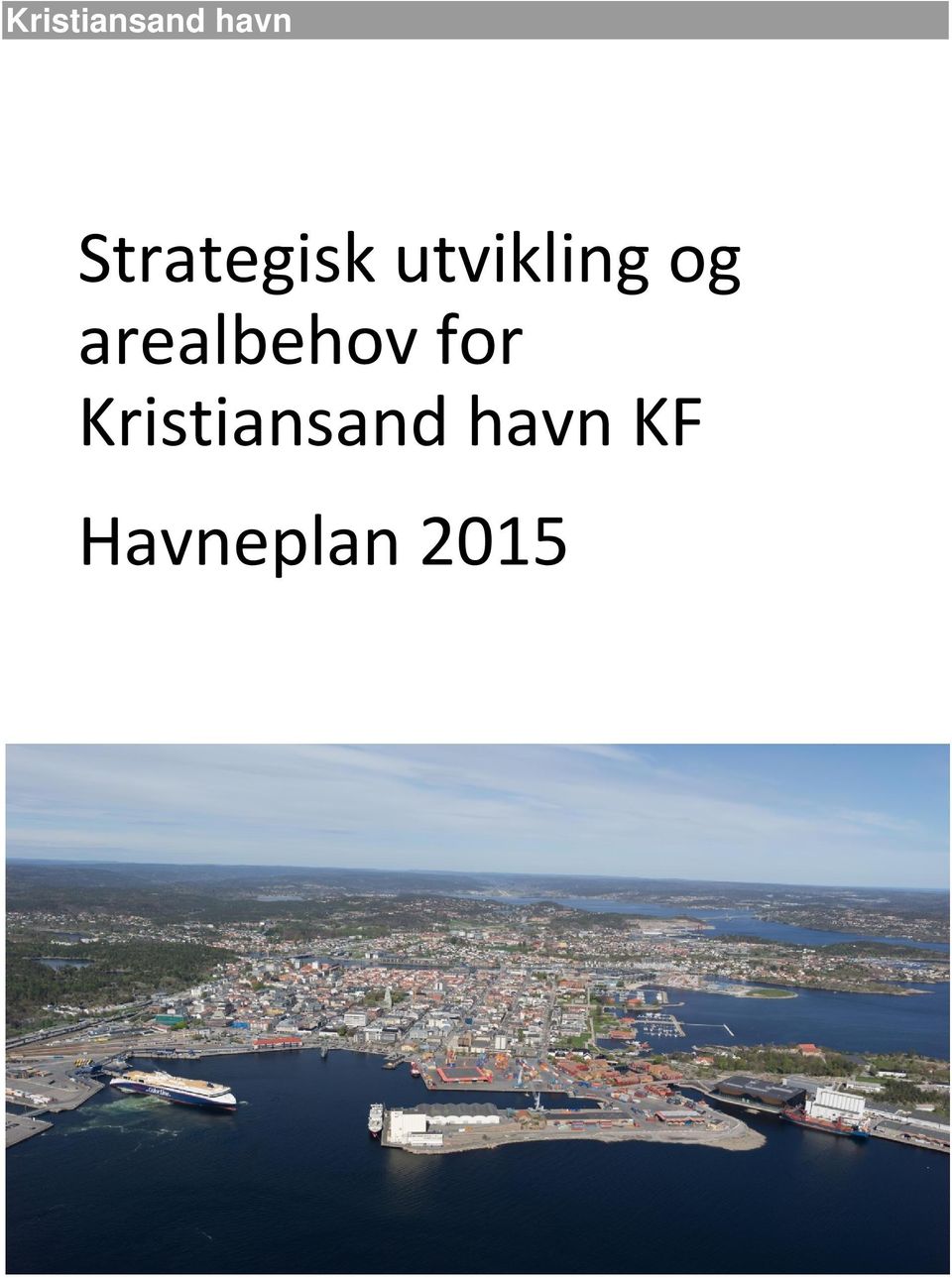 Kristiansand havn KF Havneplan