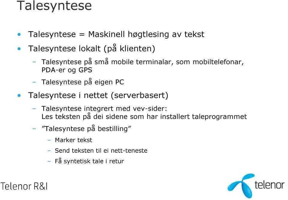 (serverbasert) Talesyntese integrert med vev-sider: Les teksten på dei sidene som har installert