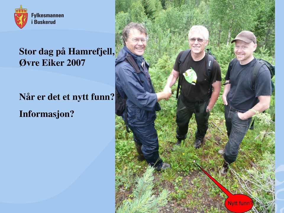 Eiker 2007 Når er det