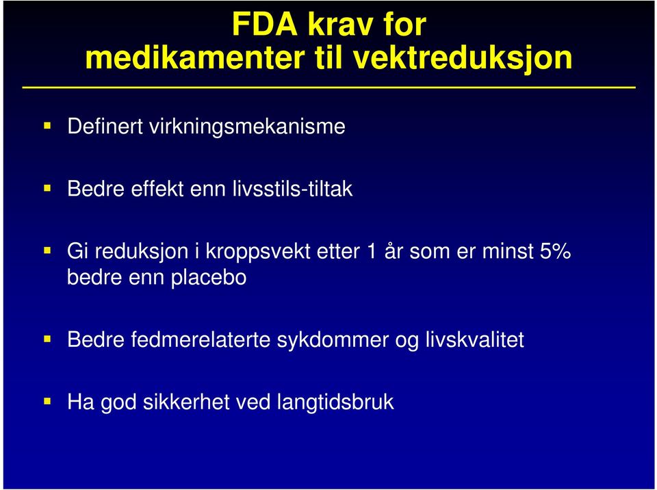 reduksjon i kroppsvekt etter 1 år som er minst 5% bedre enn