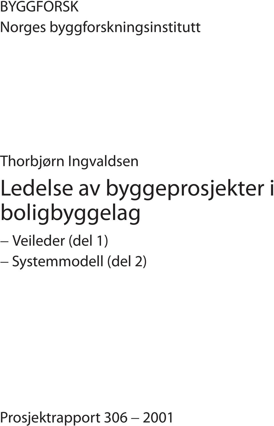 byggeprosjekter i boligbyggelag Veileder