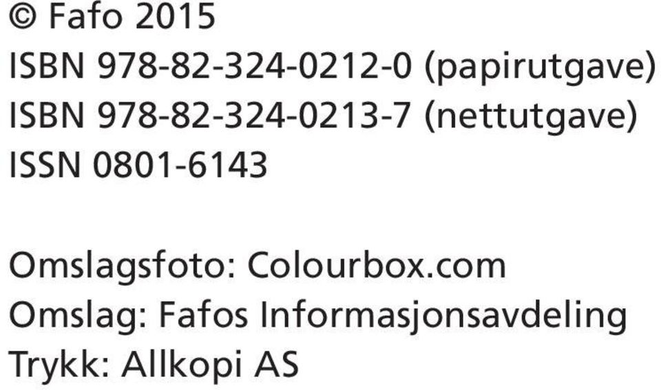 (nettutgave) ISSN 0801-6143 Omslagsfoto: