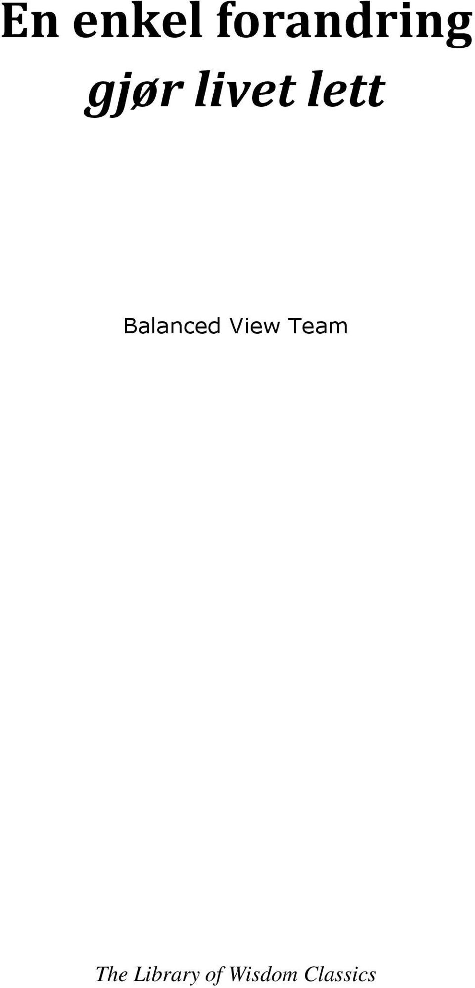 Balanced View Team