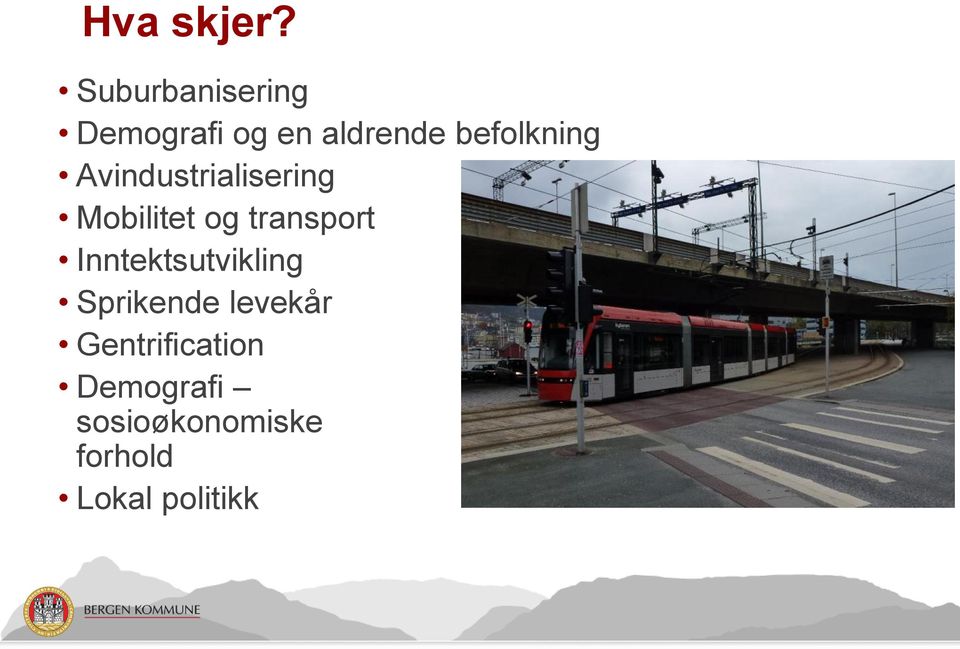 Avindustrialisering Mobilitet og transport