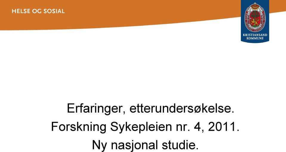 Forskning Sykepleien