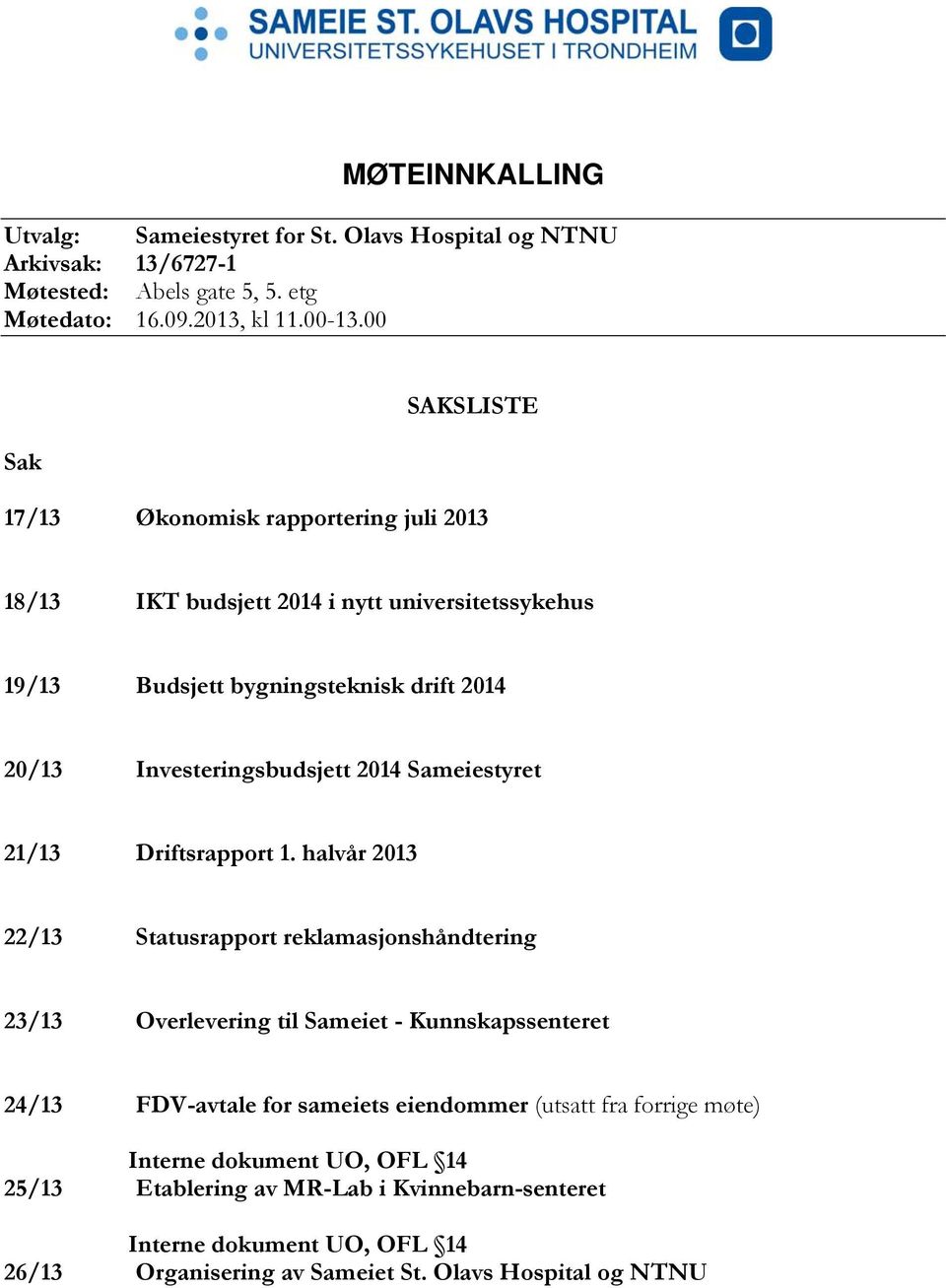 2014 Sameiestyret 21/13 Driftsrapport 1.