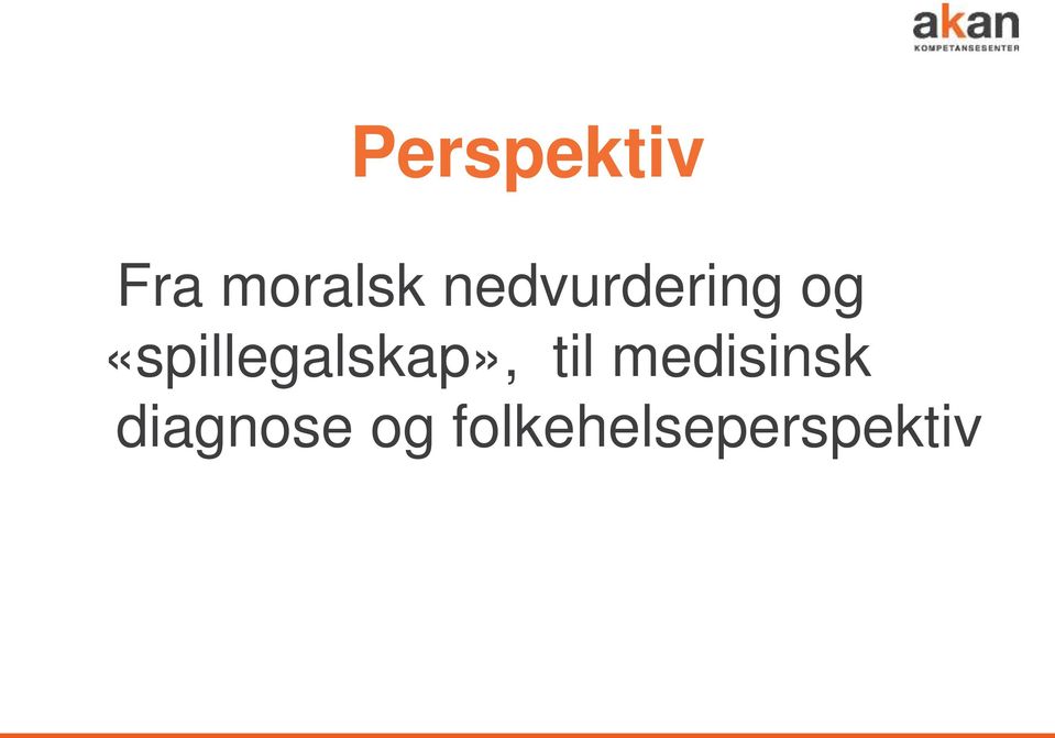 «spillegalskap», til