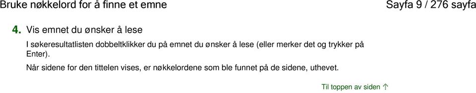 emnet du ønsker å lese (eller merker det og trykker på Enter).