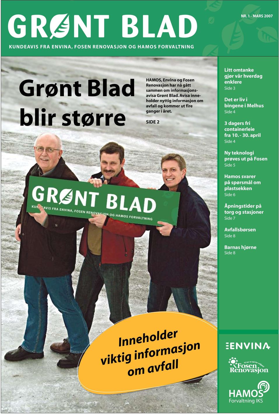 informasjonsavisa Grønt Blad. Avisa inneholder nyttig informasjon om avfall og kommer ut fire ganger i året.