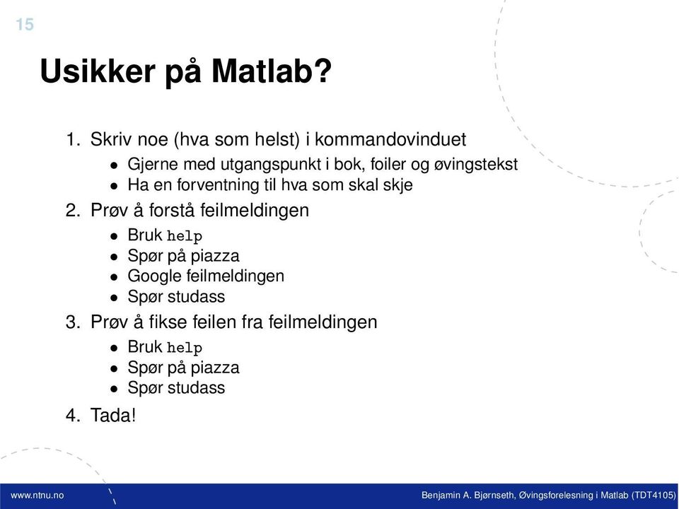 øvingstekst Ha en forventning til hva som skal skje 2.