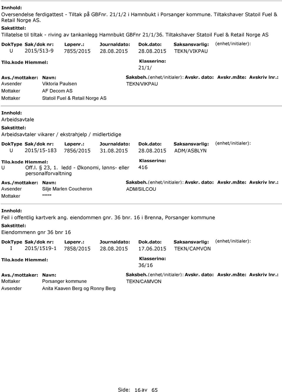 Arbeidsavtaler vikarer / ekstrahjelp / midlertidige 2015/15-183 7856/2015 Off.l. 23, 1.