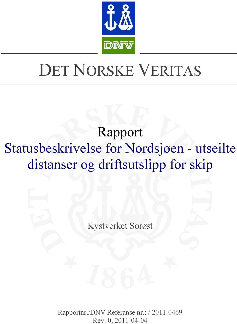 skip Kystverket Sørøst Rapportnr.