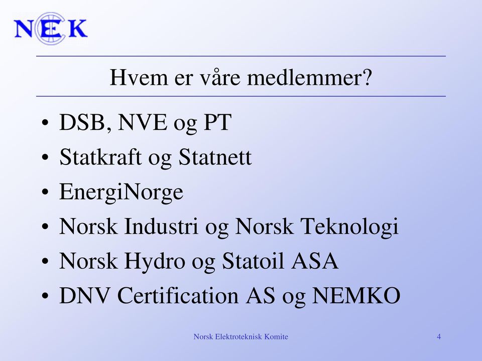 Norsk Industri og Norsk Teknologi Norsk Hydro og