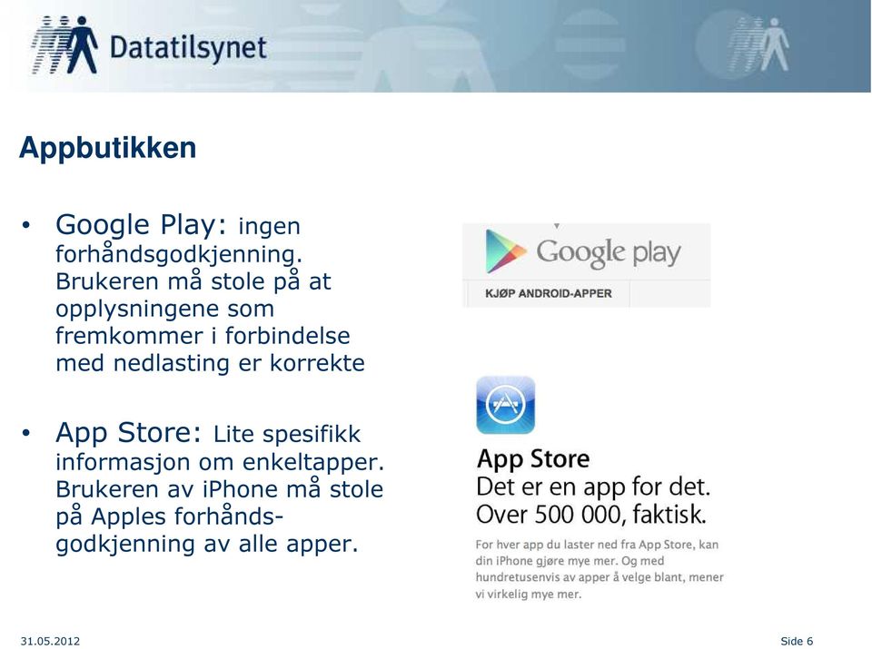 nedlasting er korrekte App Store: Lite spesifikk informasjon om