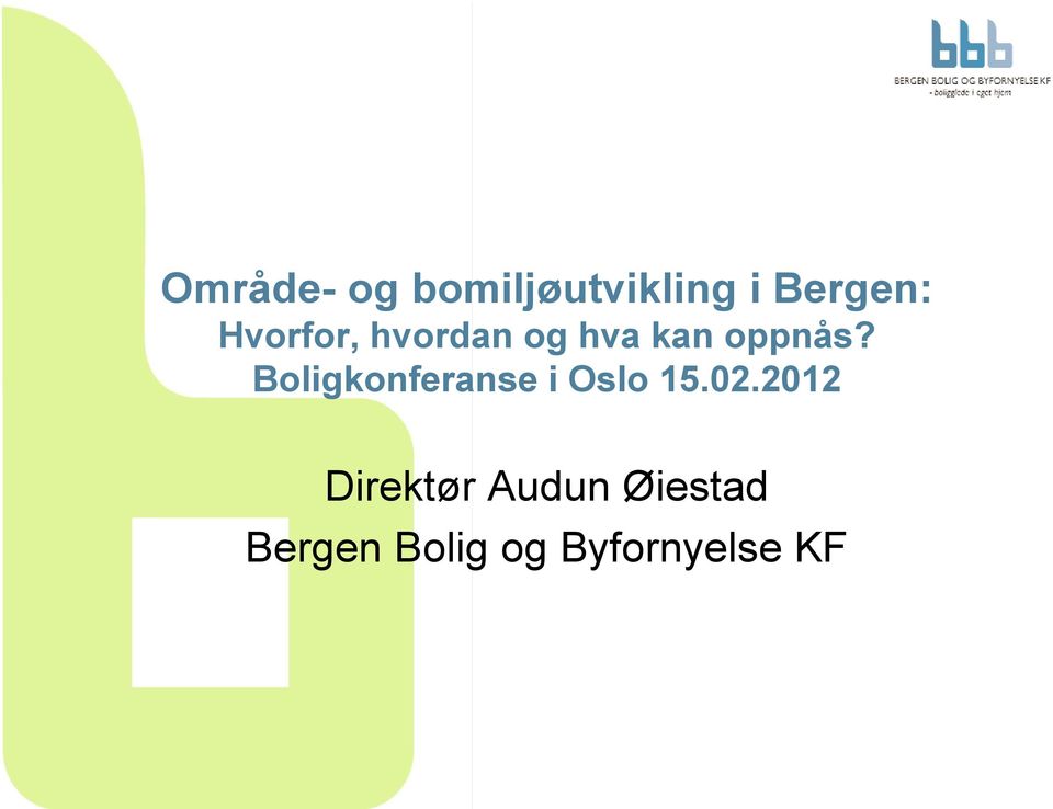 Boligkonferanse i Oslo 15.02.