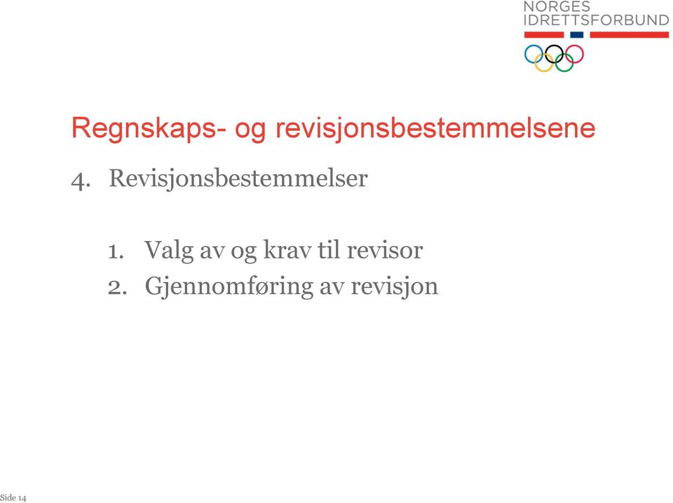 Revisjonsbestemmelser 1.