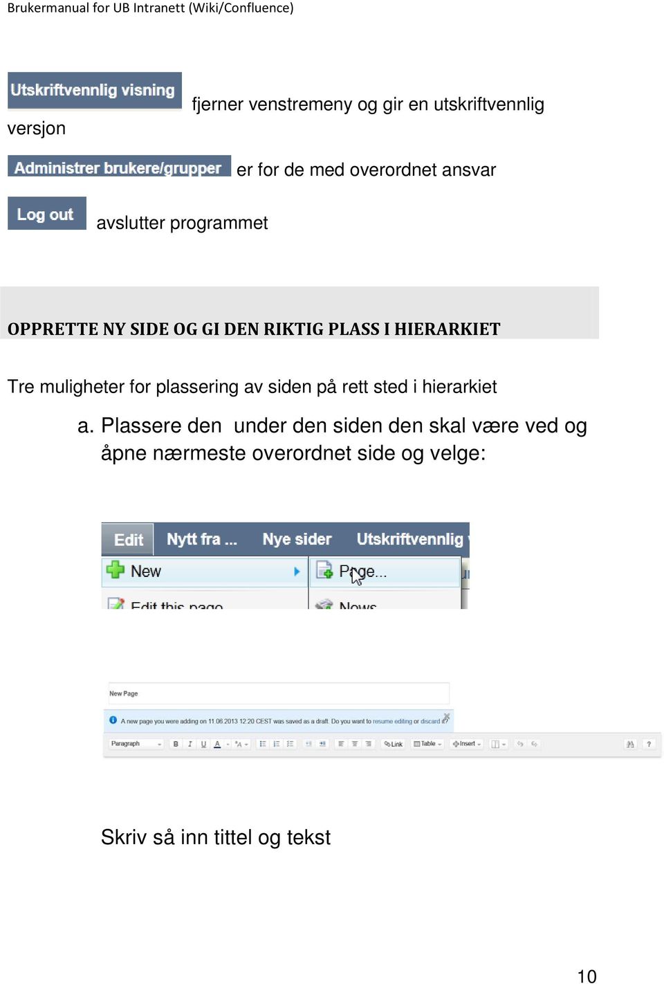 muligheter for plassering av siden på rett sted i hierarkiet a.