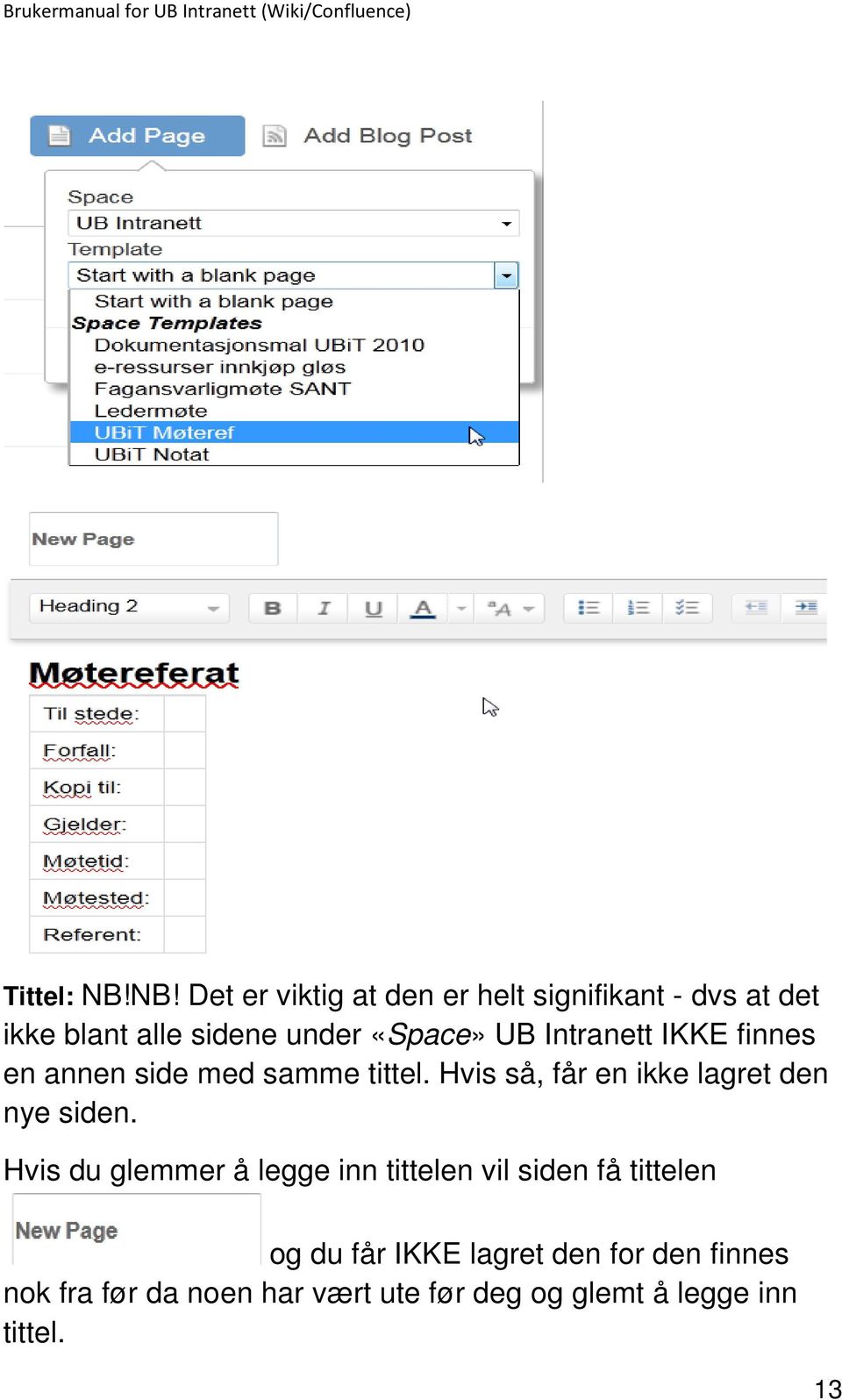 UB Intranett IKKE finnes en annen side med samme tittel.