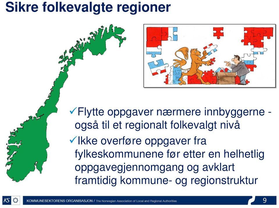 overføre oppgaver fra fylkeskommunene før etter en