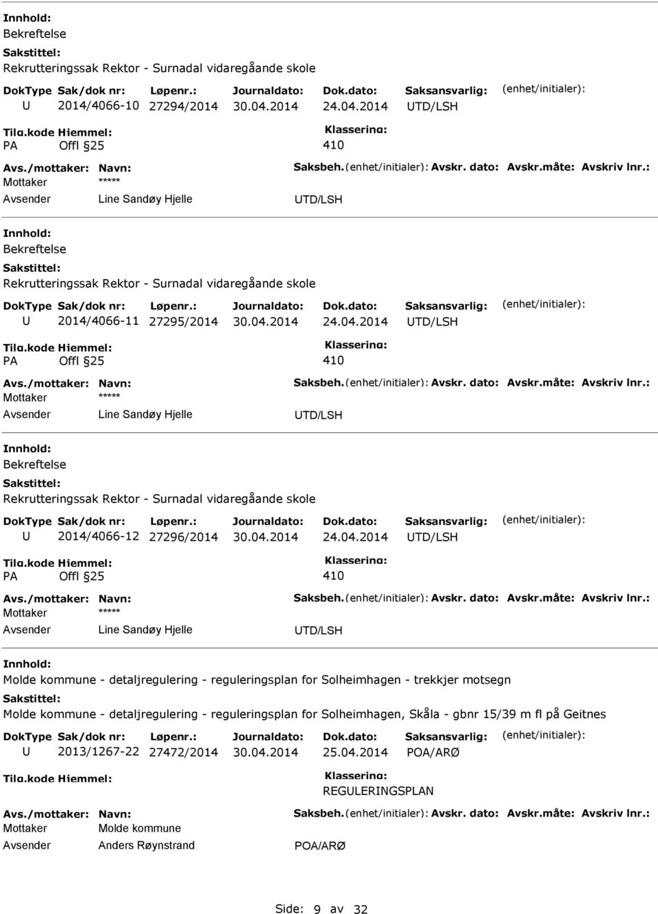 2014/4066-12 27296/2014 TD/LSH PA Offl 25 410 Mottaker ***** Line Sandøy Hjelle TD/LSH Molde kommune - detaljregulering - reguleringsplan for Solheimhagen - trekkjer motsegn Molde kommune