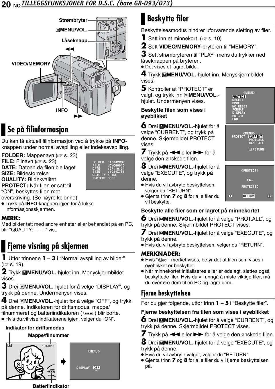 23) FOLDER : 1 0 0 J VCGR F I LE : DVC0 0 0 1 0 DATE: Datoen da filen ble laget DATE : 27.10.