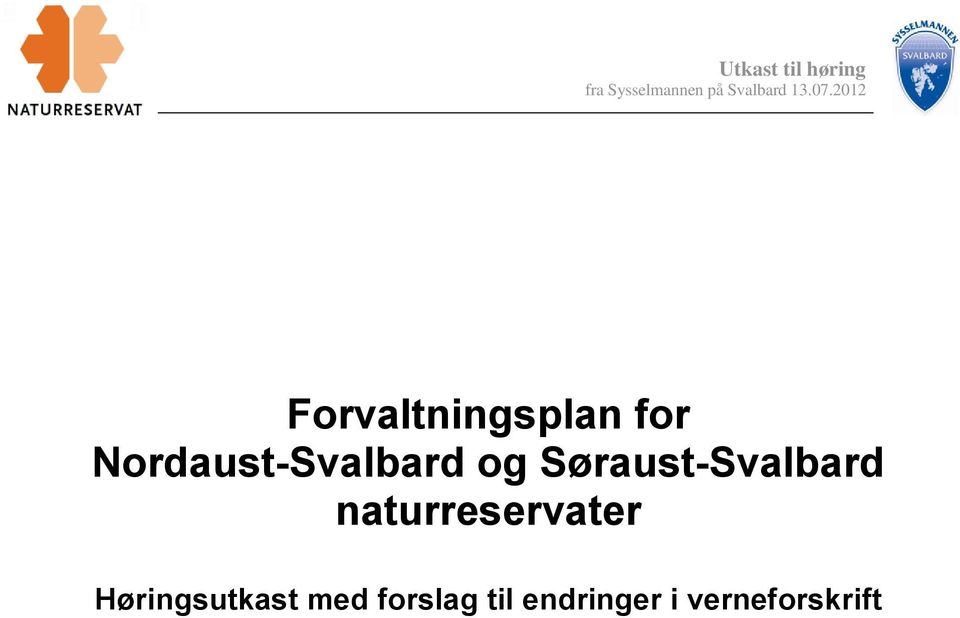 2012 Forvaltningsplan for Nordaust-Svalbard og