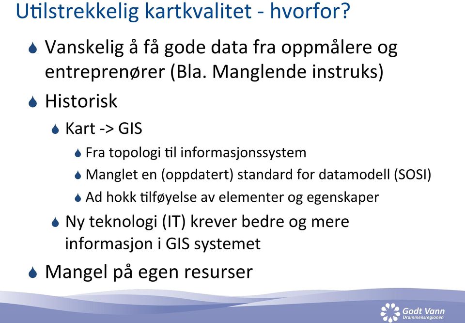 Manglende instruks) S Historisk S Kart - > GIS S Fra topologi Hl informasjonssystem S Manglet