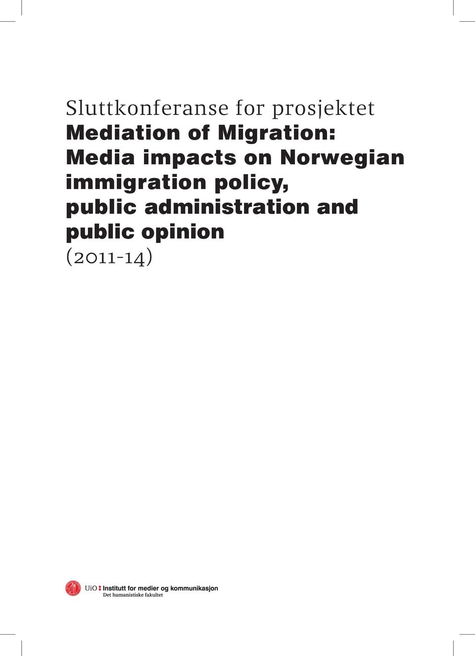 on Norwegian immigration policy,