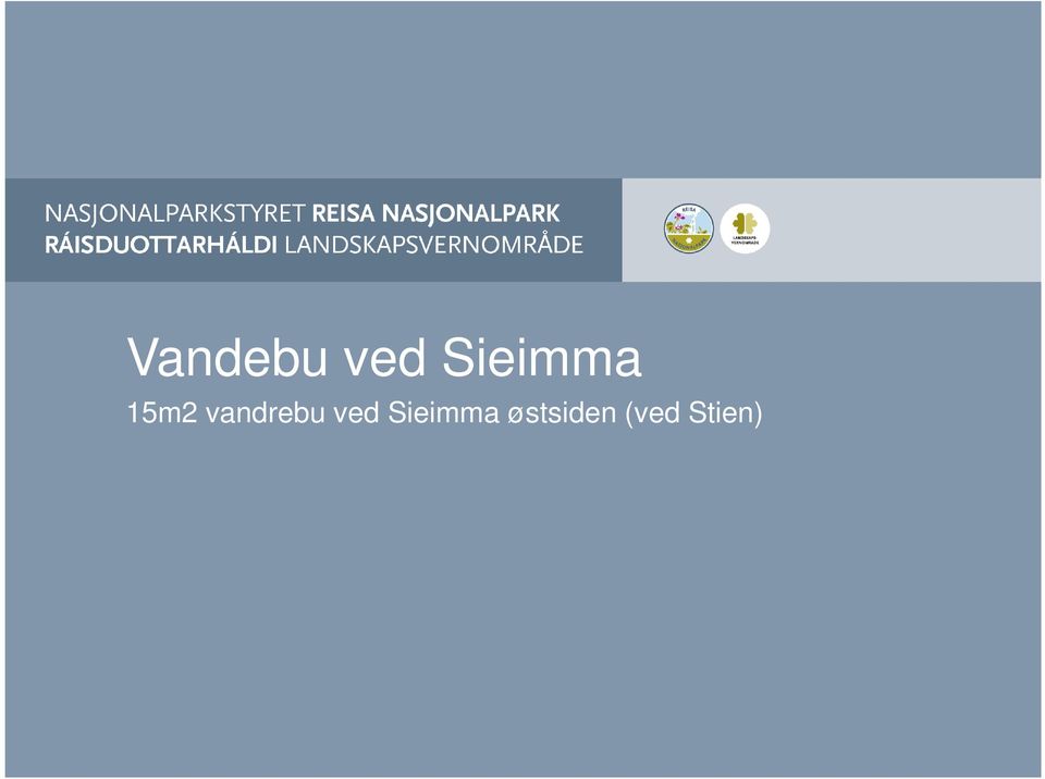 vandrebu ved