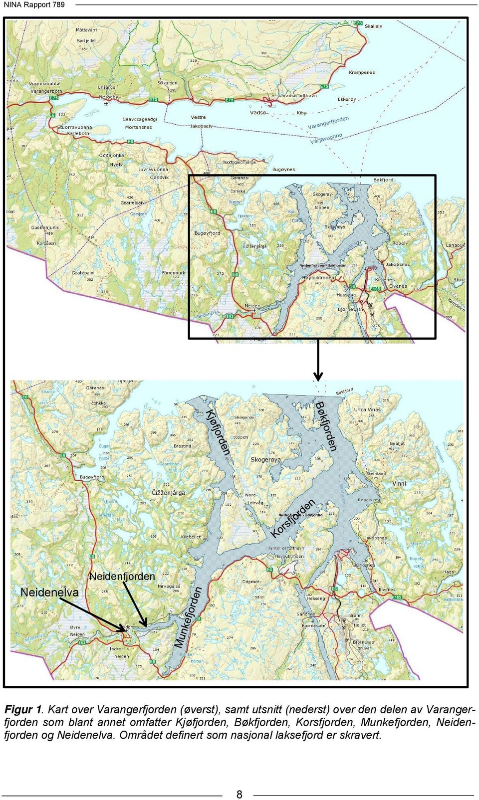 delen av Varangerfjorden som blant annet omfatter Kjøfjorden,