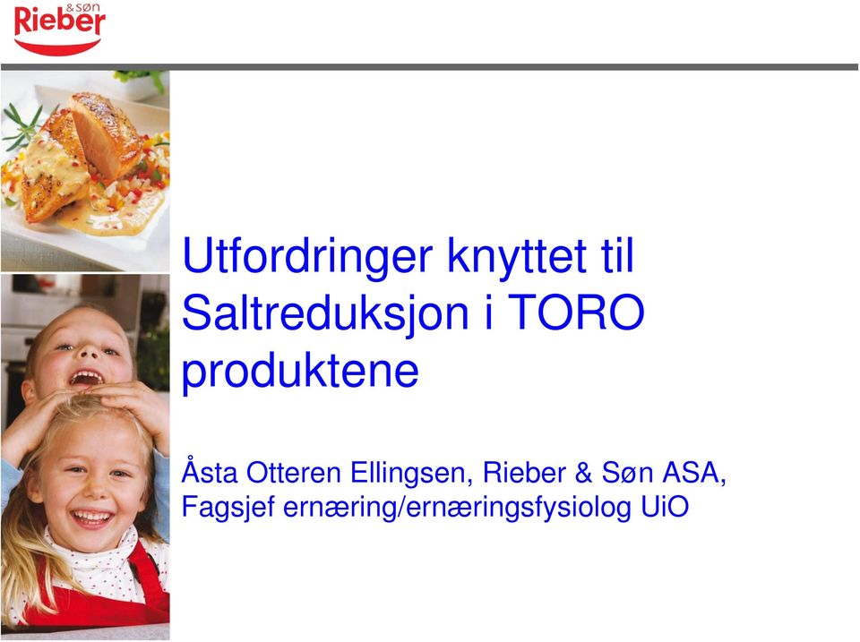 Åsta Otteren Ellingsen, Rieber &