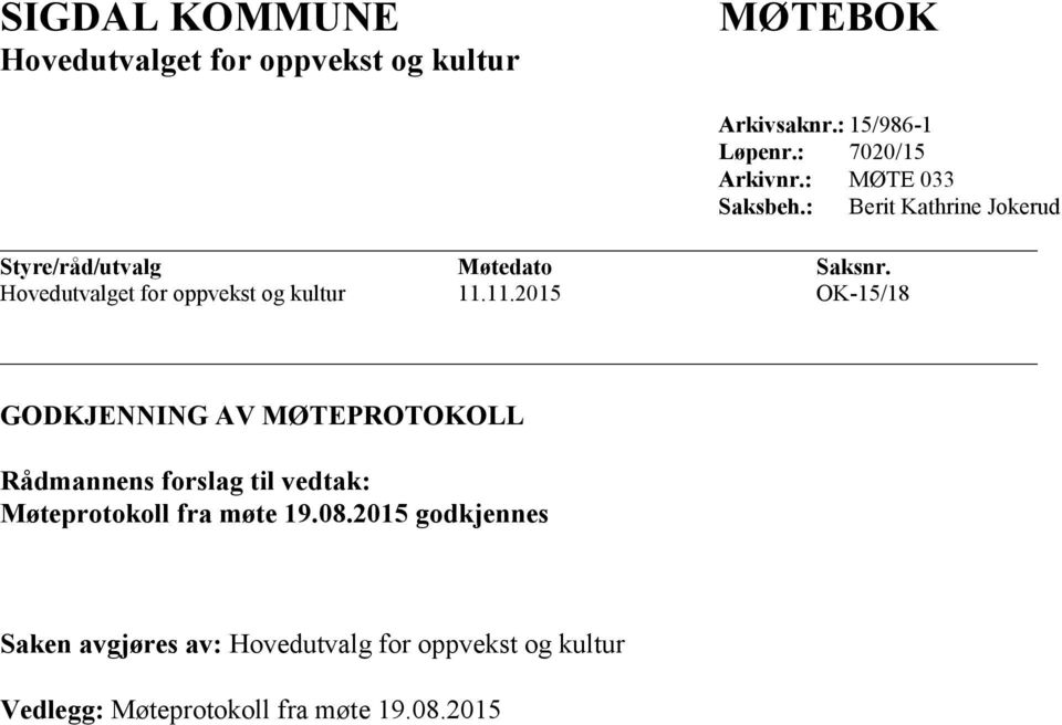 Hovedutvalget for oppvekst og kultur 11.