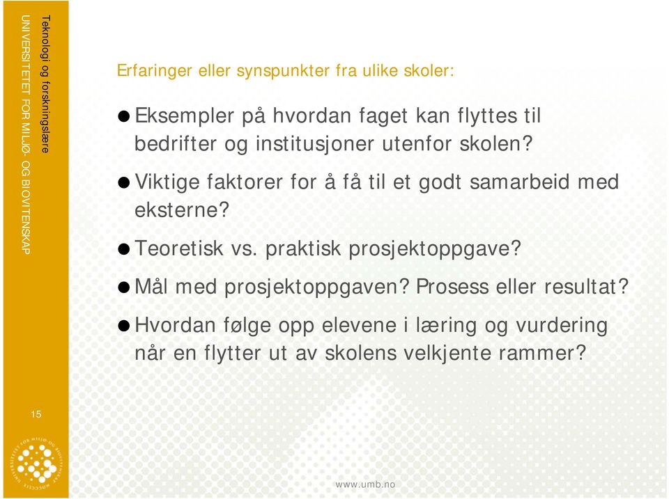 Viktige faktorer for å få til et godt samarbeid med eksterne? Teoretisk vs.