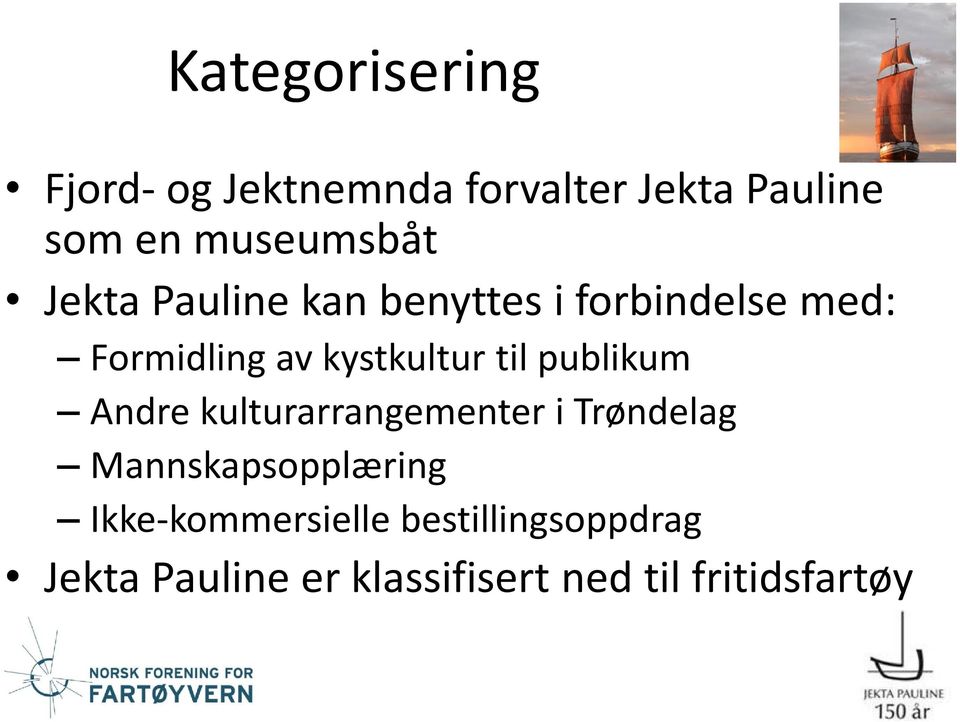 kystkultur til publikum Andre kulturarrangementer i Trøndelag