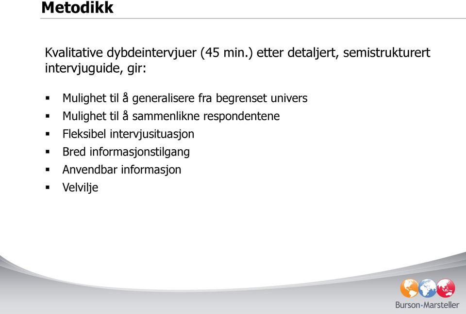 å generalisere fra begrenset univers Mulighet til å sammenlikne