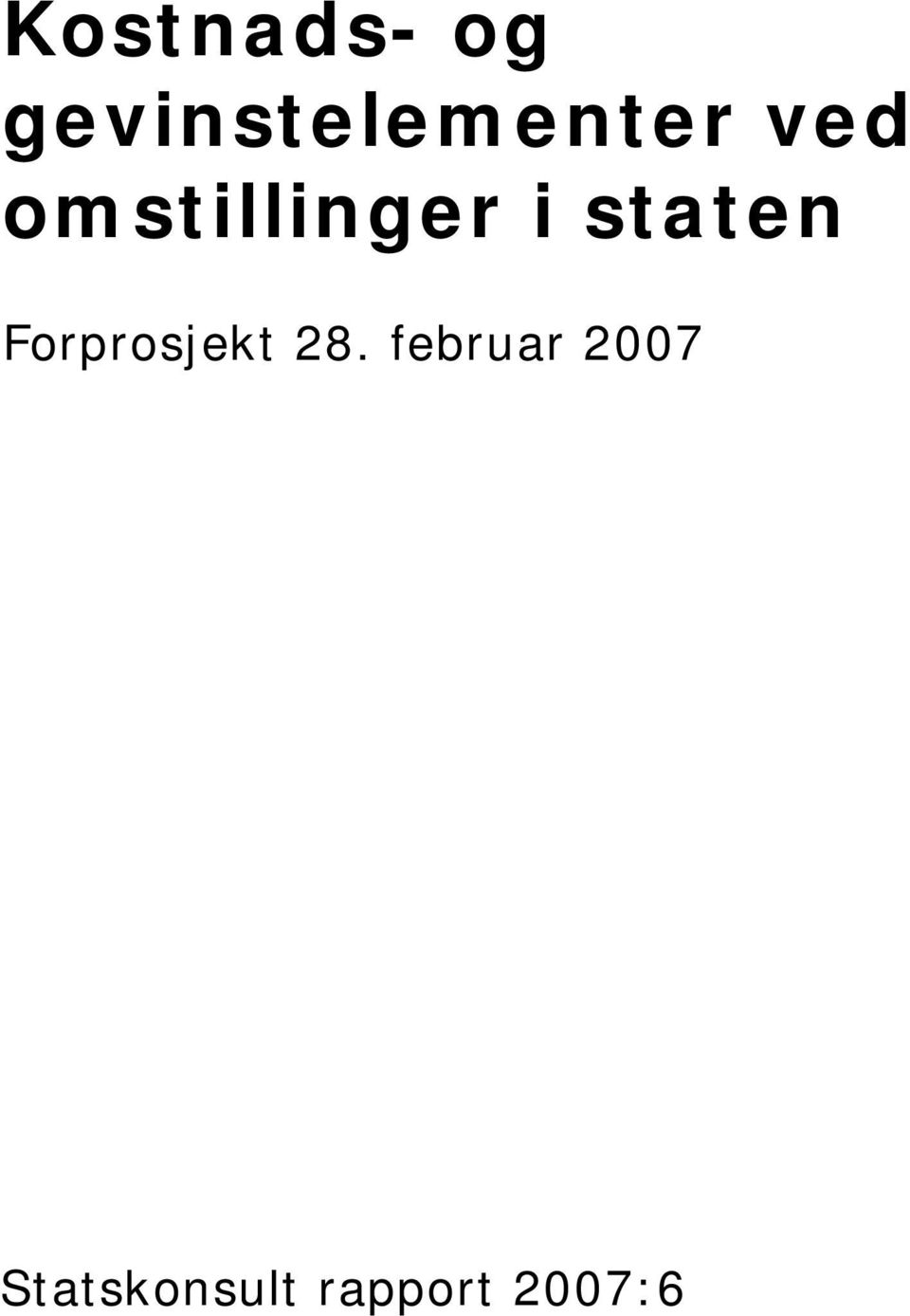 omstillinger i staten