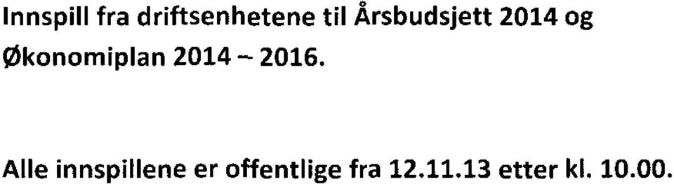 til Arsbudsjett 2014 og Alle